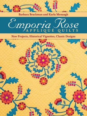 cover image of Emporia Rose Appliqué Quilts